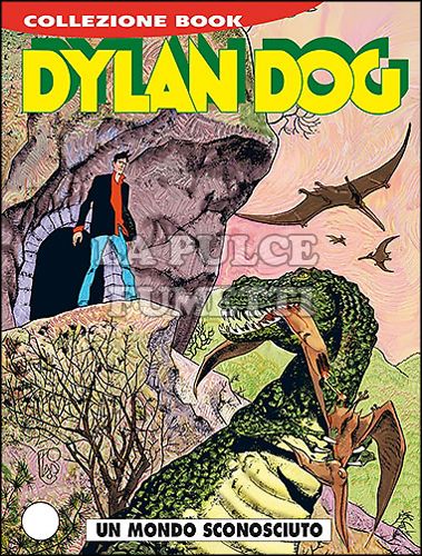 DYLAN DOG COLLEZIONE BOOK # 208: UN MONDO SCONOSCIUTO